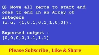 Move all zeros to start and ones to end of array program