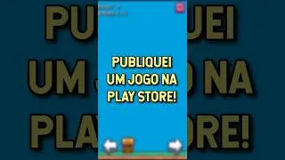 PUBLIQUEI UM JOGO NA PLAY STORE!!! #shorts #playstore #googleplay