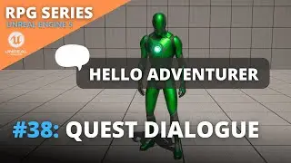 Unreal Engine 5 RPG Tutorial Series - #38: Quest Dialogue