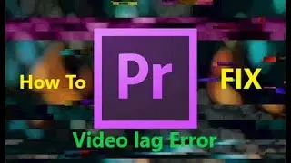 How to stop video lagging in Premiere Pro | Premiere Pro video lag fix | Sinhala Tutorial