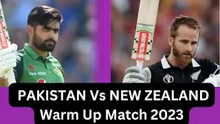 🔴LIVE Pakistan Vs New Zealand Warm Up Match| CWC 2023 Playing 11|Forecast|Detail  Prediction| SCORES