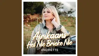 Afrikaans Het Nie Brieke Nie