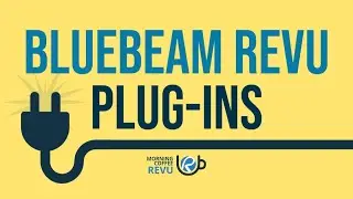 Bluebeam Plug-In's ft. Dustin Key | Morning Coffee Revu
