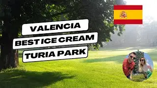 Valencia's Sweet Escape: Best Ice Cream and Turia Park Tour