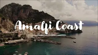 Amalfi Coast Drone Footage