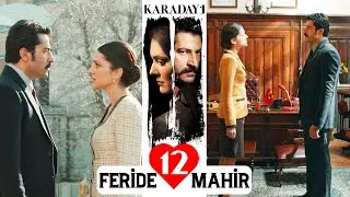 Feride ❤️ Mahir En İyi Sahneler - 12 | Karadayı