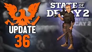 Fresh Start in Lethal Zone State of Decay 2 - Update 36