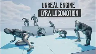 Unreal Engine 5 - Basic Locomotion Using Lyra Animations | (Mantle System & Slide) Tutorial - Part 7