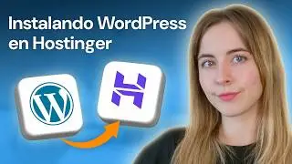 Cómo Instalar WordPress en Hostinger Paso a Paso [2024]