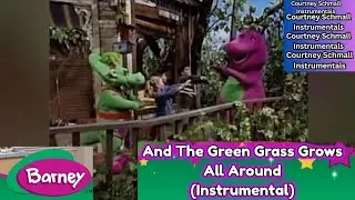 Barney: And The Green Grass Grows All Around (Instrumental)