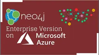 Neo4j Enterprise Edition Setup on Azure