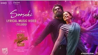 SOOSEKI  Full lyrics video song|SOOSEKI pushpa movie| pushpa 2 the rule|sukumar|allu arjun|Rashmika|