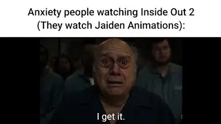 Oh my god. I get it. (Inside Out 2 Meme)