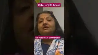 Rahu in 10th house.. #houseastrology #rahu