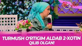 Yor-Yor 411-son TURMUSH O'RTIGIM ALDAB 2-XOTIN QILIB OLGAN!