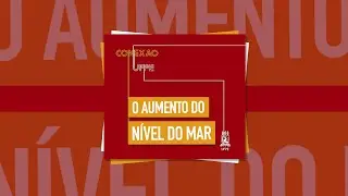 #59 O aumento do nível do mar