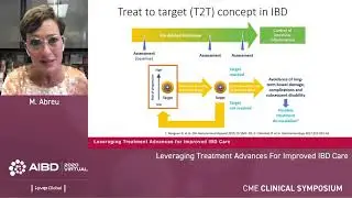 Treat-to-Target in IBD: Decreasing Inflammation & Achieving Mucosal Healing
