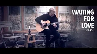 Waiting For Love (Avicii) | Fingerstyle Guitar Cover