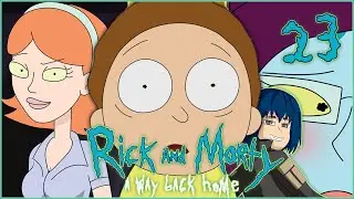 Rick and Morty: A Way Back Home | Ep.23 - Morty Is King!