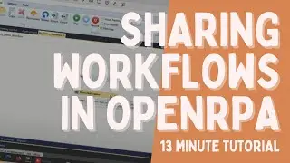 Sharing Workflows in OpenRPA