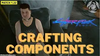 New Player Tips: The Best Place to Find Crafting Components in Watson - Cyberpunk 2077