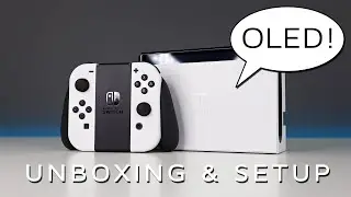 Nintendo Switch OLED Unboxing Setup and Gameplay