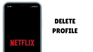 How to Delete a Netflix Profile (Quick & Easy Guide)