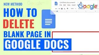 How to Delete a Blank Page in Google Docs 2024 [New Method]