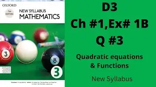 Oxford Mathematics 3, D3, NSM, Chapter no 1, Ex no 1B, Q no 3, 
