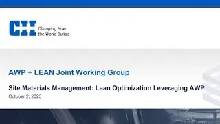 AWP + Lean: Site Materials Management: Lean Optimization Leveraging AWP
