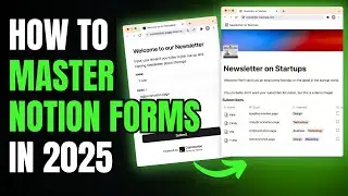How to Master Notion Forms in 2025