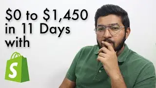 $0 to $1,450 in 11 Days - Shopify Dropshipping - Indian Dropshipping