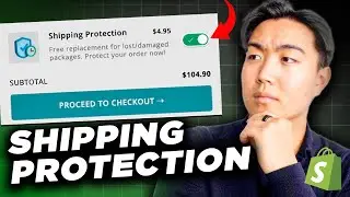 How to add Shipping Protection to your Shopify brand and add 8% to Your Revenue!