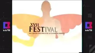 XVII Festival Internacional del Centro Histórico 2001 (Conaculta y CDMX)