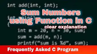 C Program to Sum of Two Numbers using Functions | PPS Programs BTech | Yamini Academy