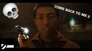 (YTP) RM - Come Back To Me 2