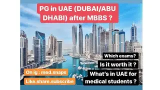 PG in UAE (Dubai/Abu Dhabi) after MBBS . TANSEEQ / EMREE / DRTP Exam . All about residency in 🇦🇪.