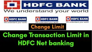 How To Change Transaction Limit in HDFC Bank | How To Change Transfer Limit in HDFC Net Banking