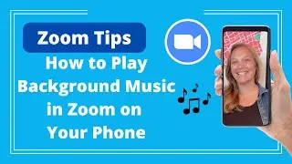 Zoom Tips: How to Share Background Music on Your Phone/Mobile Device - Logan Clements