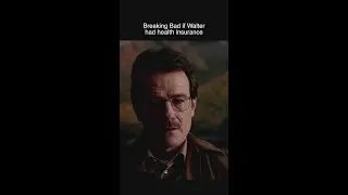 If Walter White had insurance 😅