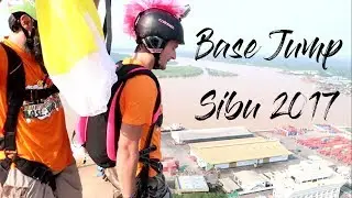B.A.S.E Jump Sibu 2017 | Sam Kolder Inspired
