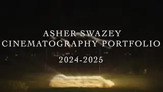 2024-2025 Cinematography Reel