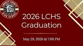 2026 LCHS Graduation Ceremony