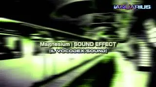 Magnesium | SOUND EFFECT