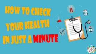 How to check your health in just a minute
