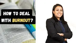 How to deal with burnout while studying | CA Nikita Jindal