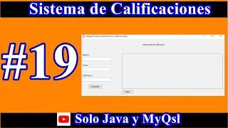 Sistema de Calificaciones en JAVA. PARTE 19 (Diseño de la Interfaz Información de Calificaciones)