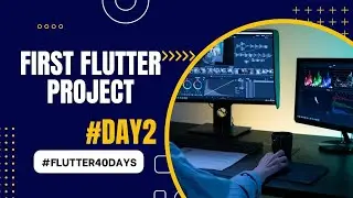 DAY-2| Create First Flutter APP #flutter40days | Hindi
