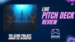The Azure Project - Live Pitch Deck Review