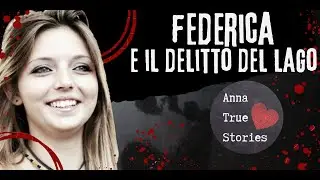 Federica Mangiapelo e il delitto del lago